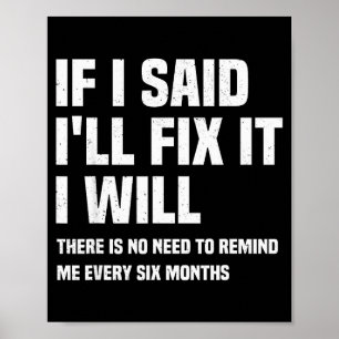Rolig mekaniker Om jag säger att jag kommer fixa d Poster