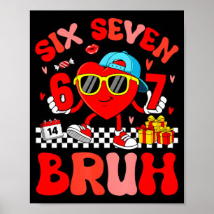 Rolig Meme 67 Sex Sju Bruh Alla Hjärtans Dag Hjärt Poster