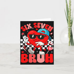 Rolig Meme 6 7 Sex Sju Bruh Alla Hjärtans Dag Hjär Kort