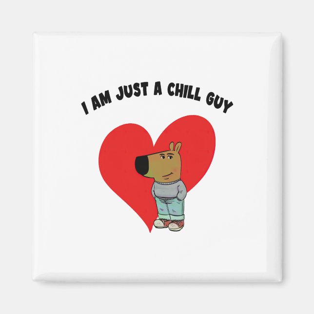 Rolig Meme Jag Är Bara En Lugn Kille Valentine Par Magnet (Framsidan)