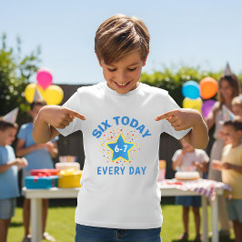 Rolig Meme Sex Idag 6-7 Varje Dag Födelsedagsbarns T Shirt