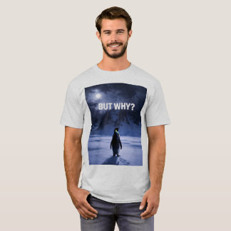 Rolig MEN VARFÖR Pingvin T-Shirt
