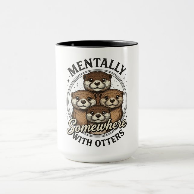 Rolig Mentalt Någonsin Med Uttrar Mugg (Center)