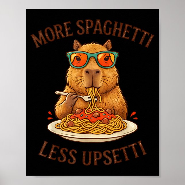 Rolig Mer Spaghetti Mindre Upsetti Capybara Poster (Framsidan)