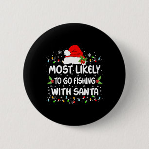 Rolig Mest Sannolikt Att Gå På Fiske Med Tomte Jul Knapp