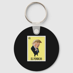 Rolig mexikansk design för anti-Trump - El Pendejo Nyckelring