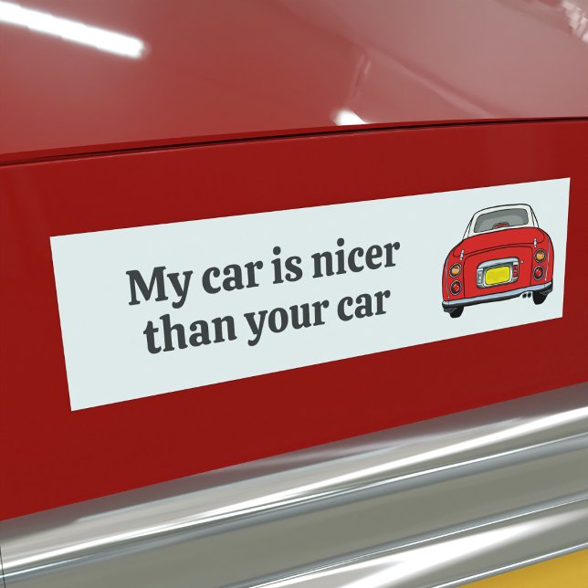 Rolig Min bil är snyggare Röd Figaro-dekal Bildekal (Is your red figaro car nicer than the rest? I bet it is. Here's your bumper sticker for proof)