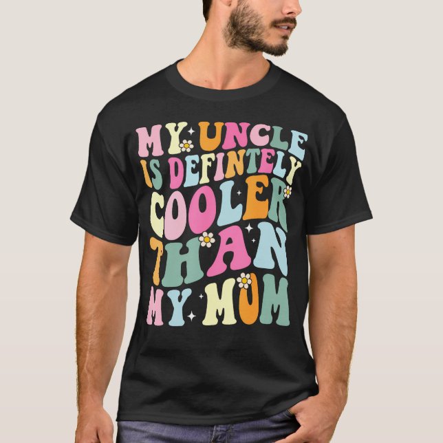 Rolig Min Farbror Är Definitivt Coolare Än Min Mam T Shirt (Framsida)