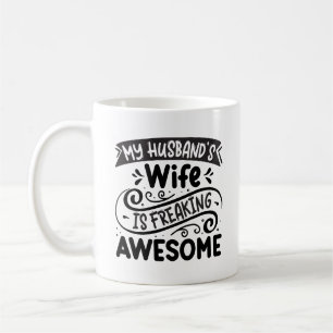 Rolig Min makes hustru är fantastisk Kaffemugg