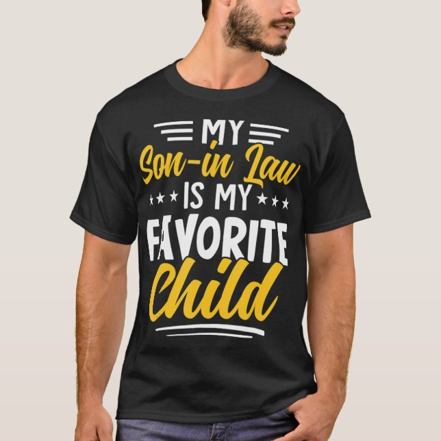 Rolig min svärson är mitt favoritbarn från mamma t shirt (Framsida)