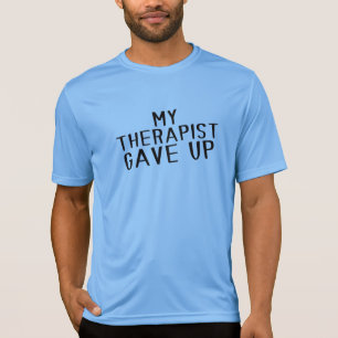 Rolig Min Terapeut Gav Upp Mental Hälsa Humor T Shirt