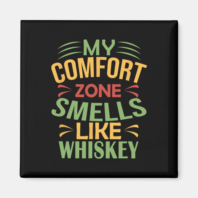 Rolig Min trygghetszon luktar whisky  Magnet (Framsidan)