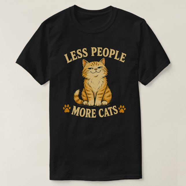 Rolig Mindre Människor Fler Katter Design T Shirt (Design framsida)