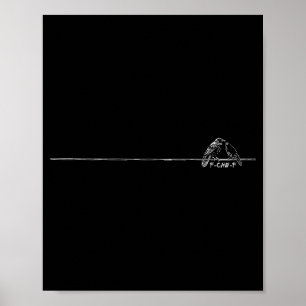 Rolig minimalistisk F-caw-f gotisk korp mörk humor Poster