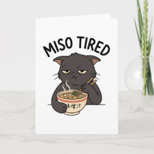 Rolig Miso Trött Katt Ramen Älskare Japansk Mat Pu Kort