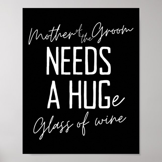 Rolig Mor Till Brudgummen Behöver Ett Stort Glas V Poster (Framsidan)