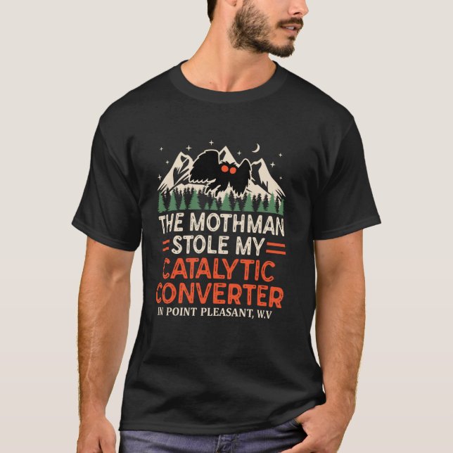 Rolig Mothman Stjäl Min Katalysator Mothman T Shirt (Framsida)