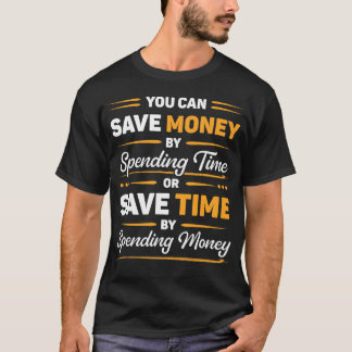 Rolig Motiverande Citat om att Spara Pengar eller T Shirt