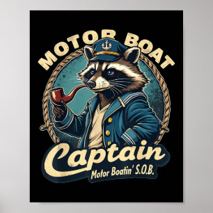 Rolig motorbåtskapten nautisk tvättbjörn meme cos poster