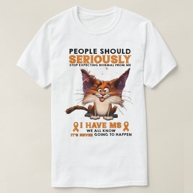 Rolig MS-medvetenhet Katt Humor Design T Shirt (Design framsida)