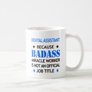 Rolig mugg för tand- assistent - Badass