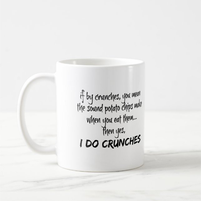 Rolig Mugg, Jag Gör Crunches Kaffemugg (Vänster)