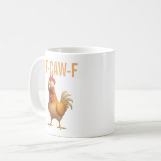 Rolig mugg Roligt F-Caw-ny Kyckling Kaffe Muggar K