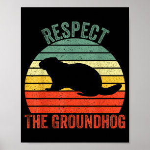 Rolig Murmeldjur Respekt För Groundhog Poster