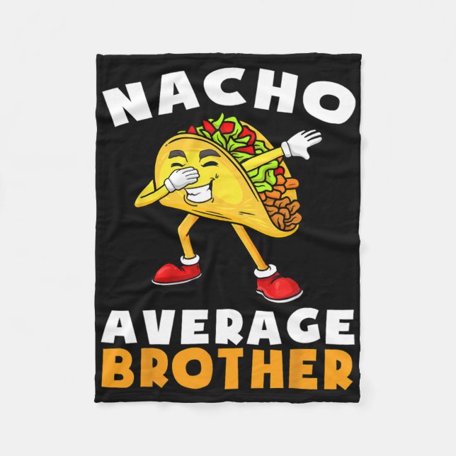 Rolig Nacho Genomsnittlig Bror Cinco De Mayo Mexik Fleecefilt (Framsidan)
