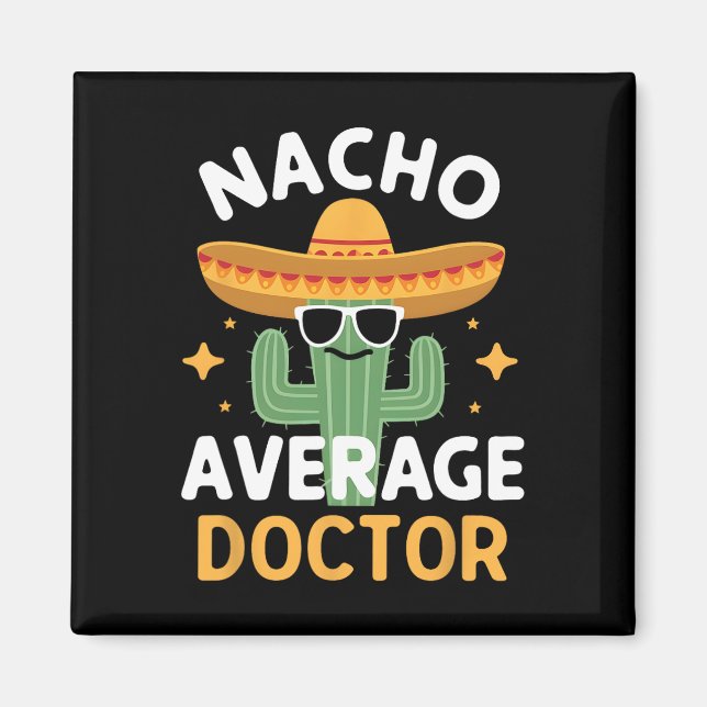 Rolig Nacho Genomsnittlig Doktor Cinco De Mayo Mex Magnet (Framsidan)