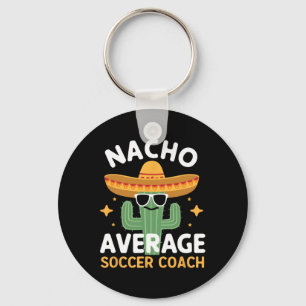 Rolig Nacho Genomsnittlig Fotbollstränare Cinco De Nyckelring