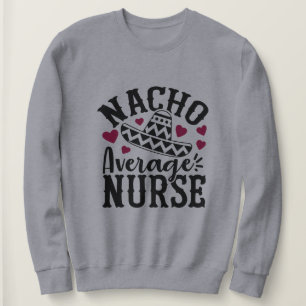 Rolig Nacho genomsnittlig Sjuksköterska ordkonst T Shirt