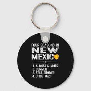 Rolig New Mexico Varmt Väder T-Shirt_ Fyra Årstide Nyckelring