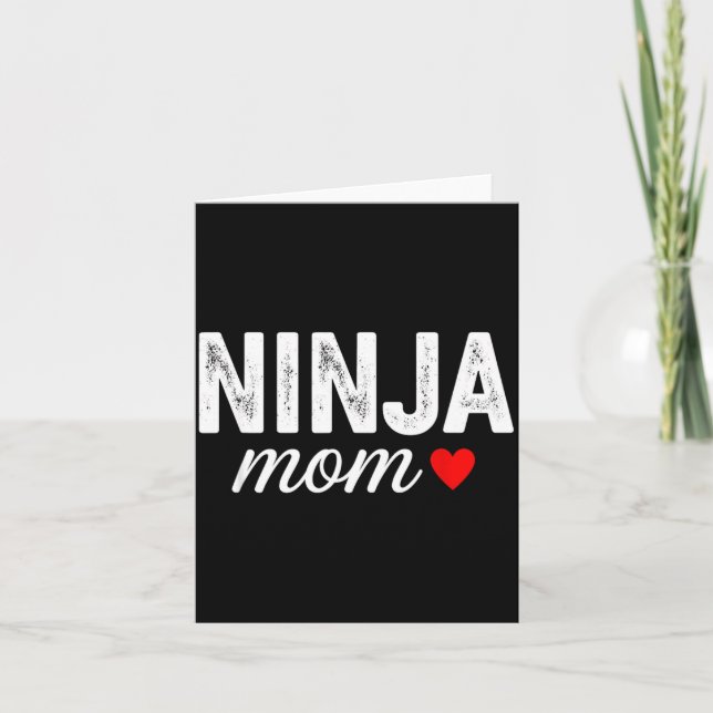 Rolig ninja-mamma som säger med hjärta sarkastisk  kort (Framsida)