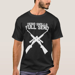 Rolig Noll Förmågor Full Fart Jakt T-Shirt