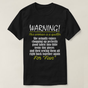 Rolig noveltygåva för Quilter T Shirt