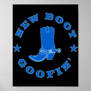 Rolig Ny Boot Goofin Cowboy Boot Meme Citat Poster