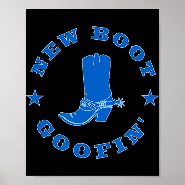 Rolig Ny Boot Goofin Cowboy Boot Meme Citat  Poster (Framsidan)