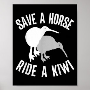 Rolig Nya Zeeland Kiwi Meme Citat Spara En Häst Ri Poster