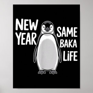 Rolig Nyårs Pingvin Humor Nyår Samma Baka Li Poster
