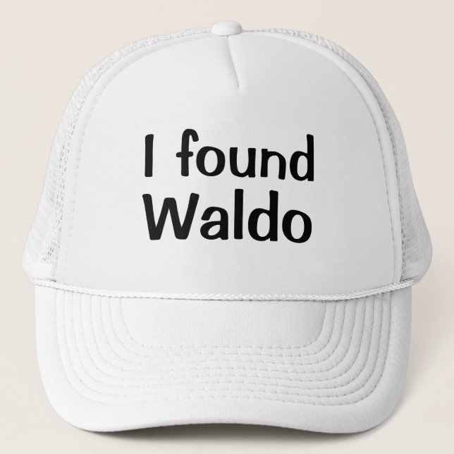 Rolig Nyhet Baseball Jag HITTADE WALDO Keps (Framsida)