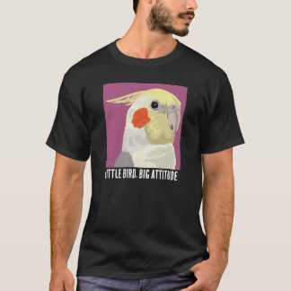 Rolig Nymf Liten Fågel Stor Attityd Porträtt T Shirt