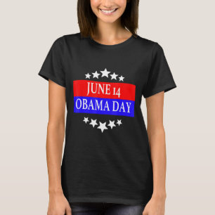 Rolig Obama-dag, 14 juni T-shirt.png T Shirt