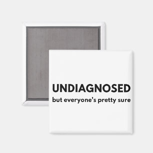 Rolig Odiagnostiserad Autism Citat Touch of the Ti Magnet