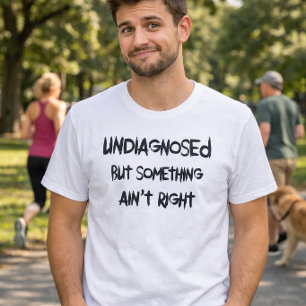 Rolig Odignoserad Men Något Är Inte Rätt T Shirt