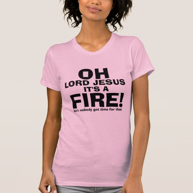Rolig OH-Lord Jesus Den är en AVFYRAtext endast Tee (Framsida)