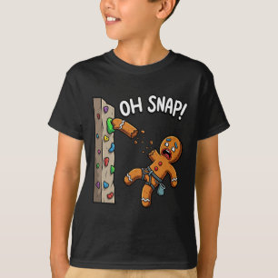 Rolig Oh Snap Gingerbread Man Klättrande Meme Jul T Shirt
