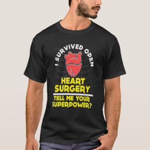 ROLIG ÖVERLEVD ÖPPEN HJÄRTAKIRURGIT-TRÖJA T SHIRT
