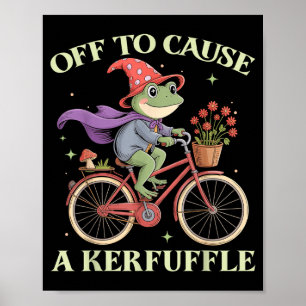 Rolig På väg att Orsaka en Uppståndelse Whimsical Poster