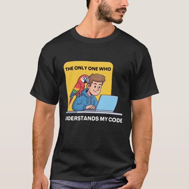 Rolig Papegoja för Programmerare Förstår Min Kod T Shirt (Framsida)